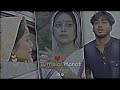 Tumaloi Monot❤️ Love Story Status Video || Assamese Song WhatsApp Status 💯