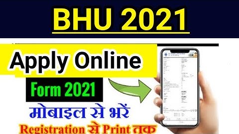 BHU Application Form 2021 कैसे भरें? BHU Entrance Exam kaise bhare / bhu admission 2021 kaise bhare
