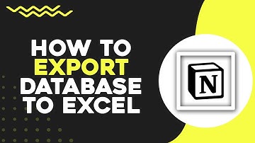 How To Export Notion Database to Excel (Easiest Way)