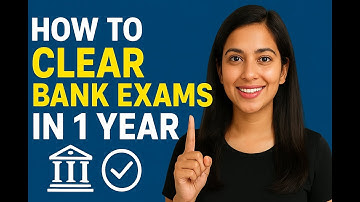 How to Clear Bank Exams in 1 Year | Complete Strategy for IBPS PO, SBI PO, RRB Clerk, IBPS Clerk
