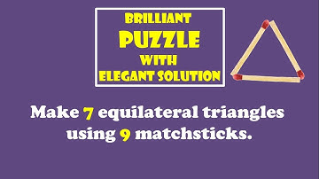 Brilliant PUZZLE: Make 7 equilateral triangles with 9 matchsticks || Elegant solution