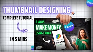 How to Make Thumbnail in CANVA (Beginners) | Thumbnail Tutorial in 5 Mins