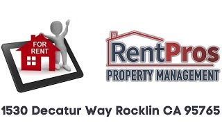FOR RENT - 1530 Dectaur Way Rocklin CA 95765