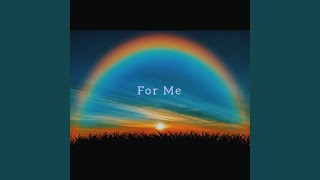 For Me - Kamiylah