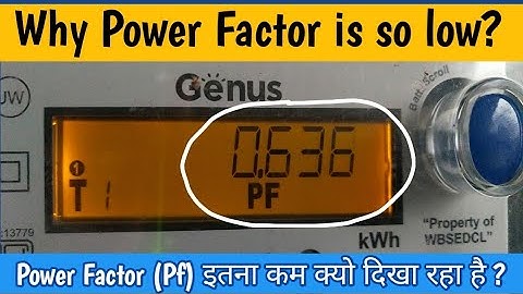 Power Factor (Pf) इतना कम क्यों दिखा रहा है | Meter Power Factor Checking | Power Factor