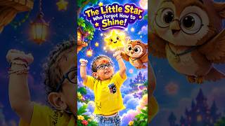 🌟 The Little Star Who Forgot How to Shine! ✨ | Kids Story #Shorts #kidsstory #moralstories