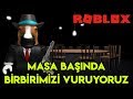 🔫 Masa Başında Birbirimizi Vuruyoruz 🔫 | Breaking Point | Roblox Türkçe