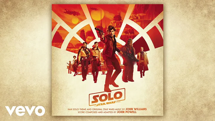John Powell - Meet Han (From "Solo: A Star Wars St...