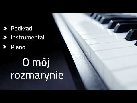 O mój rozmarynie