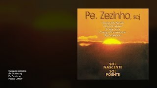 Video thumbnail of "Pe. Zezinho, scj - Cantiga de matrimônio"