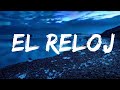 Blessd x Maluma - EL RELOJ (Letra/Lyrics)