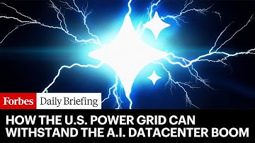 Why America’s Power Grid Will Be Able To Withstand The $2.5 Trillion A.I. Datacenter Building Boom