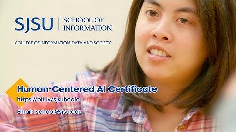 SJSU Human Centered AI Certificate Program