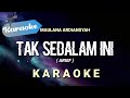 [Karaoke] Maulana ardiansyah - Tak sedalam ini (Arief) Ska Reggae | Karaoke