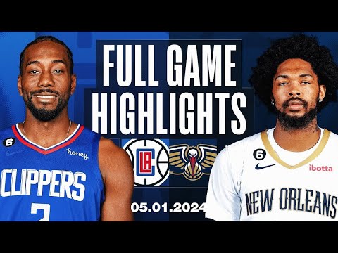 LA Clippers Vs New Orleans Pelicans Full Game Highlights Jan 5 2024 NBA Season 