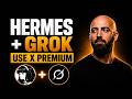 Hermes Agent + Grok: Real-Time X Search Use Cases