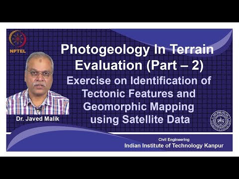 noc18-ce35-Lecture 18-Exercise on Identification of Tectonic Features