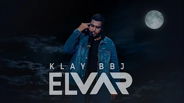 Klay - El Var (Clip Officiel)