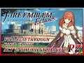 Fire Emblem Echoes: Shadows of Valentia - Full Playthrough [Hard - Classic] [Act 2] [2/7]