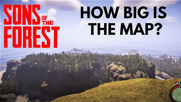 HOW BIG IS THE MAP in Sons of the Forest? Walk Across the Map