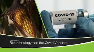 Biotechnology and the Covid Vaccine