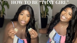 How to become “THAT GIRL” in 2022 | 5 TIPS TO BECOMING “THAT GIRL”