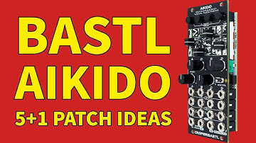 Bring your Patches to Life with Bastl Aikido Dynamic VCA Mixer. Tutorial and 5 Patch Ideas.