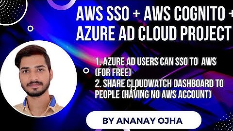 Using AWS Single Sign On (SSO) with Azure Active Directory (FOR FREE) | Benefits | Walkthrough