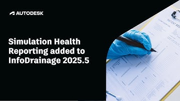 Simulation Health Reporting added to InfoDrainage 2025.5