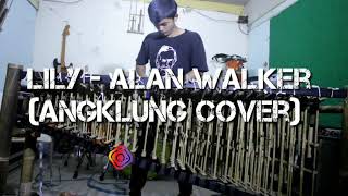 LILY - Angklung Cover (Alan Walker) by Banyu Angklung