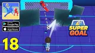 Super Goal - Soccer Stickman - All levels 113-118 Gameplay Part 18 FULL GAME No Commentary