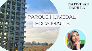 Parque Humedal Boca Maule