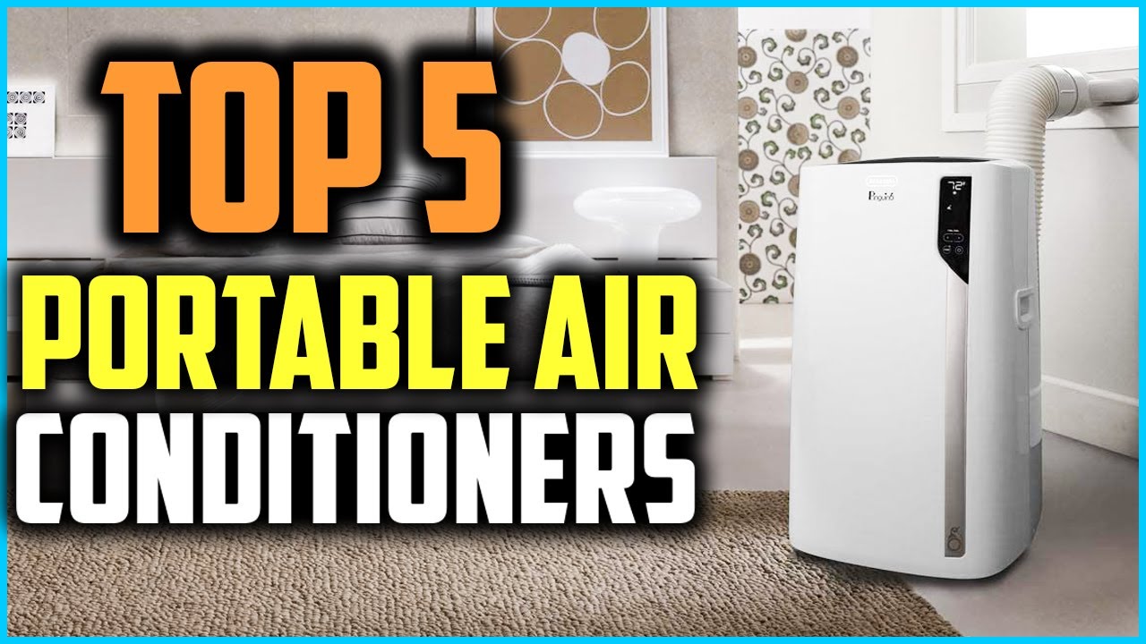 Top 5 Best Portable Air Conditioners 2025 Reviews - YouTube