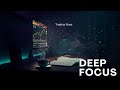 Deep Focus Music | Relaxing Ambient for Trading, Study & Deep Work