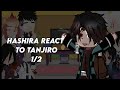 Hashira react to tanjiro kamado 12