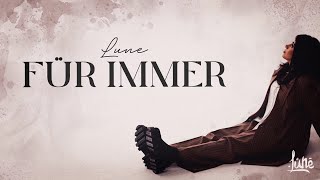 Lune - FÜR IMMER [Official Lyric Video] Resimi