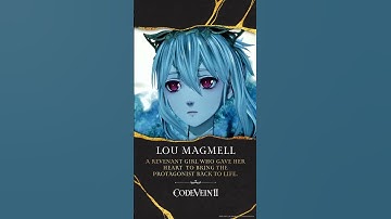 CODE VEIN II - Lou MagMell Character Introduction