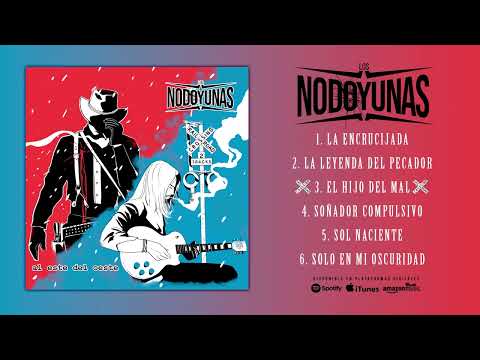 LOS NODOYUNAS "Al Este Del Oeste" (Álbum completo)