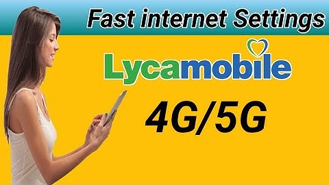 Lyca Mobile Data Network Settings | Lyca mobile apn Settings