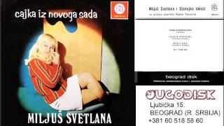 Video thumbnail of "Svetlana Miljus Cajka - Cajka iz Novoga Sada - (Audio 1971)"