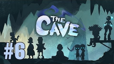 The Cave - Gameplay Walkthrough -  Episode 6