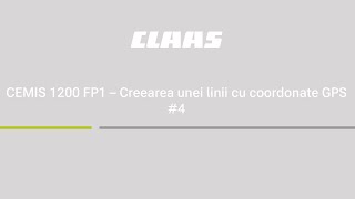 CEMIS 1200 FP1 - Video tutorial #4 - Crearea unei linii cu coordonate GPS