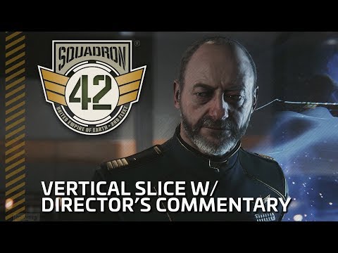 Squadron 42: Pre-Alpha WIP Gameplay - Vertical Slice w/ Director&#039;s Commentary