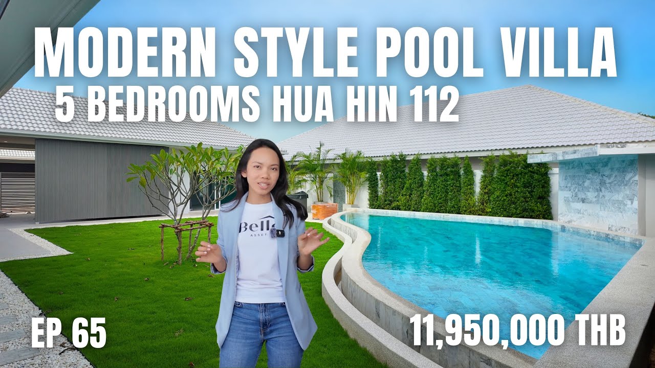 EP 65 : Modern Style Pool Villa with 5 Bedrooms  Hua Hin Soi 112 For Sale