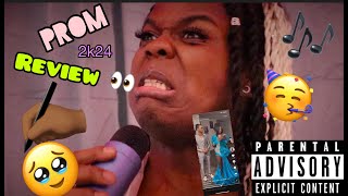 PROM 2K24 REVIEW??!? (pt.1)