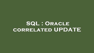 SQL : Oracle correlated UPDATE