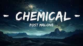 Post Malone - Chemical (Lyrics)  | 25p Lyrics/Letra