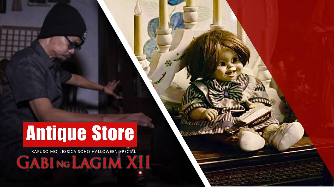 Gabi ng Lagim XII - 'Antique Store,' a film by Kiko Meily | Kapuso Mo, Jessica Soho