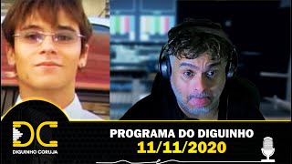 Programa do Diguinho - 11/11/2020