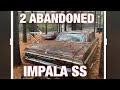 Abandoned IMPALA SS!